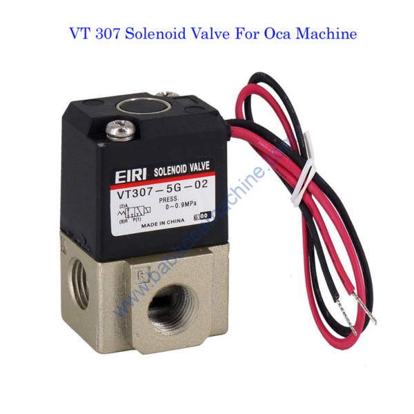 VT 307 Solenoid Valve For M Triangle Oca Machine