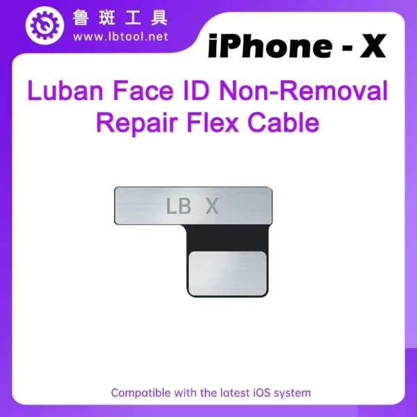 Luban Non-Removal Face ID Repair Flex Cable For iPhone X