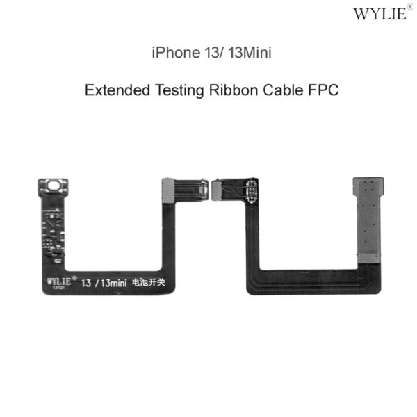 WYLIE FPC Extended Testing Ribbon Cable Flex For iPhone 13/ 13Mini