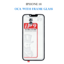 iPhone 14 OCA With Frame Glass