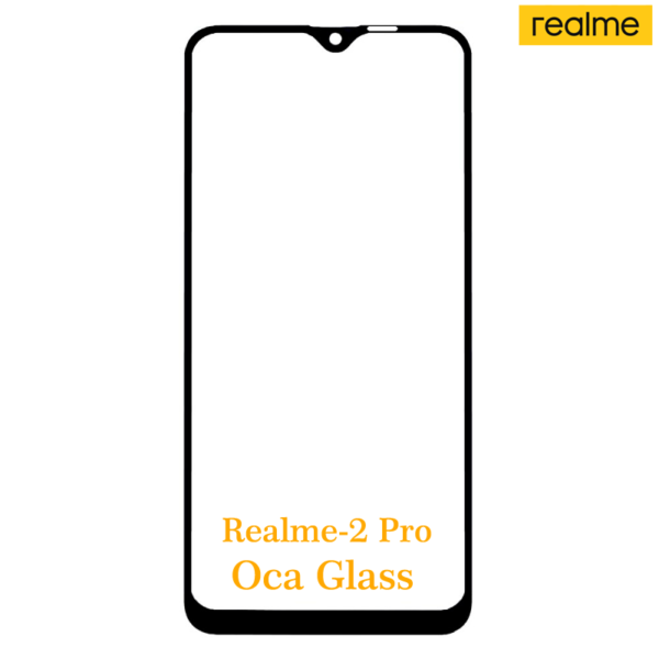 Realme 2 Pro Front OCA Glass