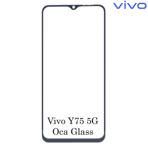 Vivo Y75 5G Front OCA Glass