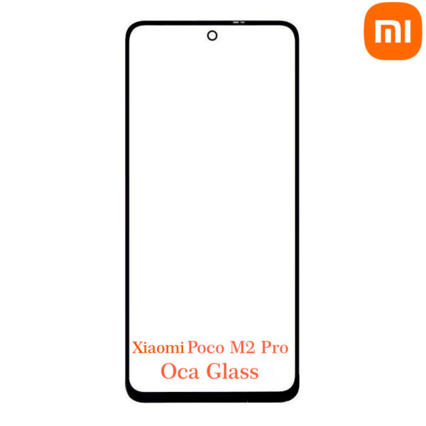 Xiaomi Redmi Poco M2 Pro Front OCA Glass