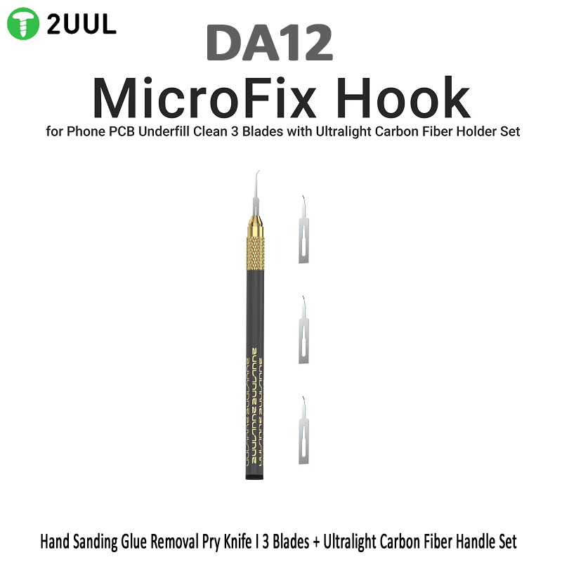 2UUL DA12 MicroFix Hook For PCB Motherboard Underfill Clean 3 Blades with Ultralight Carbon Fiber Holder Set