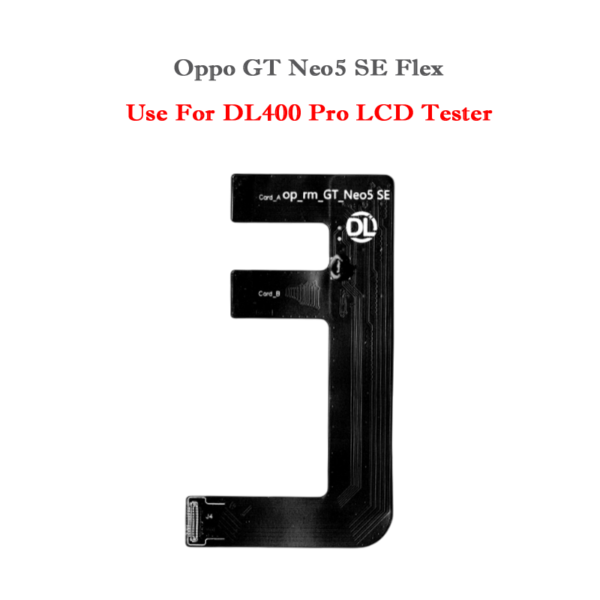 DL400 Pro LCD Tester Flex Cable Oppo Neo5 SE