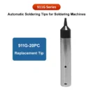 911G-20PC Replacement Tip For Automatic Soldering Machine
