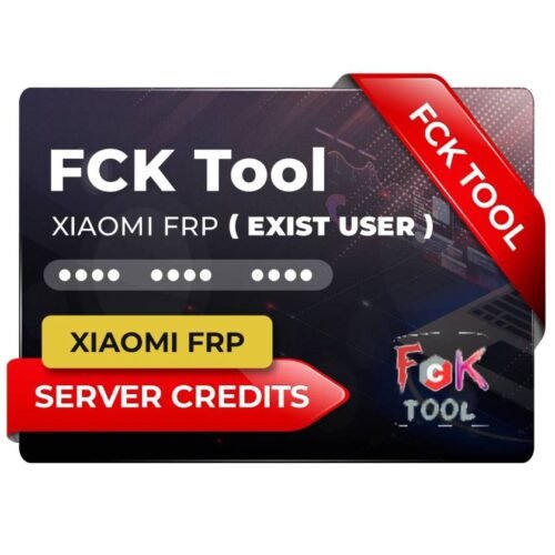 FCK Tool Xiaomi FRP 5 credits pack ( Exist User )